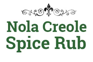Nola Creole Spice Rub Nola Creole Spice Rub